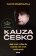 Kauza Česko - Jak mizí miliardy a proč náš stát nefunguje