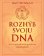 Rozhýb svoju DNA