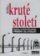 Kruté století