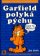 Garfield -13- polyká pýchu