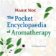 The Pocket Encyclopaedia of Aromatherapy