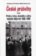 České průšvihy aneb Prohry, krize, skandály a aféry čes.dějin 1848-1989