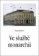 Ve službě monarchii - Rakouská a rakousko-uherská zahraniční služba v 19. století