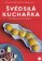 Švédská kuchařka - Kulinářské tradice Severu