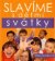 Slavíme s dětmi svátky