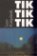 Tik tik tik