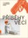 Příběhy věcí