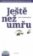 Ještě než umřu