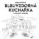 Blbuvzdorná kuchařka