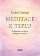 Meditace k teplu - Pomocník pro léčbu, podpora v nemoci