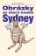 Obrázky ze staré české Sydney