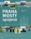 Praha mosty spojená