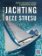 Jachting beze stresu - Postupy pro sólový jachting a málopočetné posádky