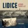Lidice - příběh české vsi