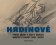 Hrdinové - Příběhy odvahy a zrady v obrazech akademické malířky Zdenky Landové
