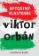 Bytostný vlastenec Viktor Orbán