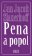 Pena a popol