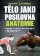 Tělo jako posilovna - Anatomie