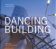 Dancing Building