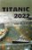 Titanic 2022