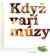 Když vaří múzy