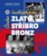 Českobudějovické zlato, stříbro, bronz