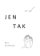 Jen tak