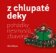 Z chlupaté deky