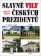 Slavné vily českých prezidentů