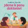 Jdeme k panu doktorovi