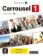 Carrousel 1 (A1) - Édition hybride Livre de l´éleve + Espacevirtuel (12 mois)