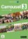Carrousel 3 (B1) - Cahier d´exercices + MP3 téléchargeables