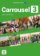 Carrousel 3 (B1) - Guide pédagogique