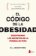 Codigo de la Obesidad, El