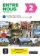 Entre nous 2 (A2) Tout en un – Éd. hybride – Livre de l´éleve + Cahier d´exercices+ Espace