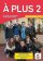 A plus! 2 (A2.1) - Édition hybride Livre de l´éleve + Espacevirtuel (12 mois)