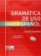 Gramatica de Uso del Espanol Para Extranjeros A1-B2