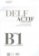 DELF Actif B1 Scolaire - Guide du professeur