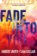 Fade into You