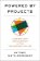Powered by Projects