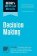 HBR´s 10 Must Reads on Decision-Making, Updated and Expanded