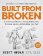 Built From Broken