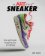 The Art of the Sneaker