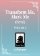 Transform Me, Mark Me: Gaizao Wo, Biaoji Wo (Novel) Vol. 1