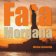 Michal Lázňovský: Fata Morgana