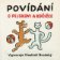 Josef Čapek: Povídání o pejskovi a kočičce