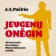 A.S.Puškin: Jevgenij Oněgin