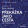 Překážka jako cesta