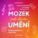 Mozek pod vlivem umění