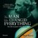 The Man Who Changed Everything: The Life of James Clerk Maxwell